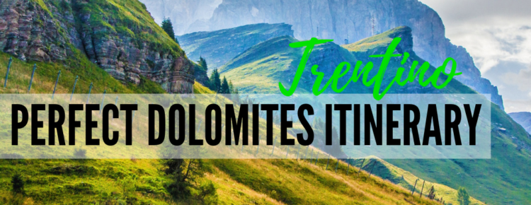 Perfect 4 Day Dolomites Itinerary